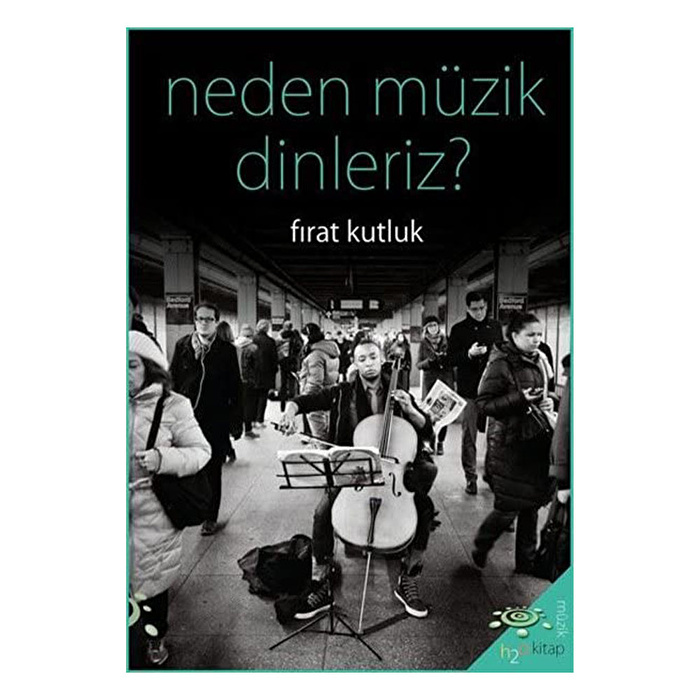 Neden Müzik Dinleriz?