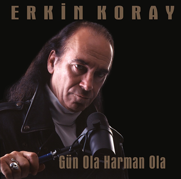 Erkin Koray – Gün Ola Harman Ola