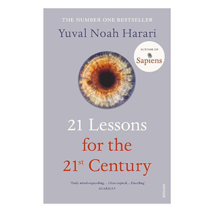 Yuval Noah Harari -21 Lessons for the 21th Century