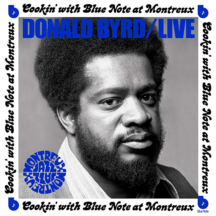 Donald Byrd - Cookin' With Blue Note At Montreux 1973