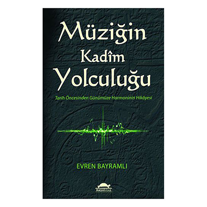 Müziğin Kadim Yolculuğu
