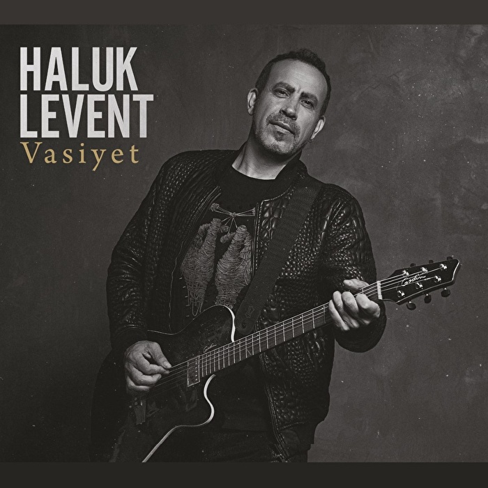 Haluk Levent – Vasiyet