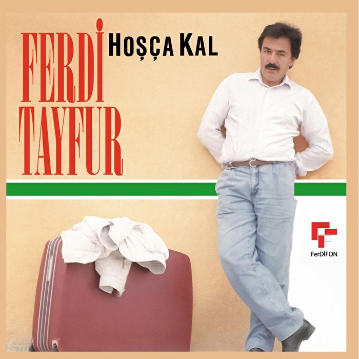 Ferdi Tayfur - Hoşçakal
