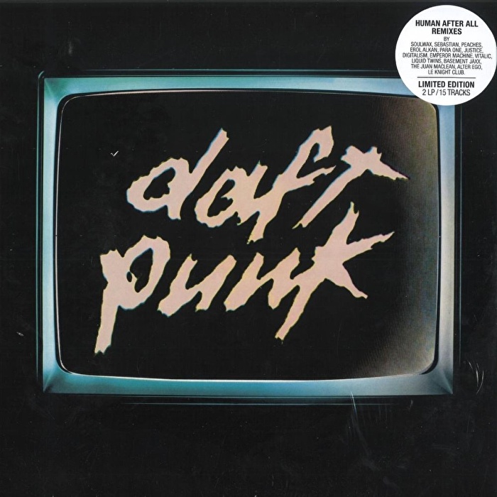 Daft Punk - Human After All: Remixes (Limited Edition)