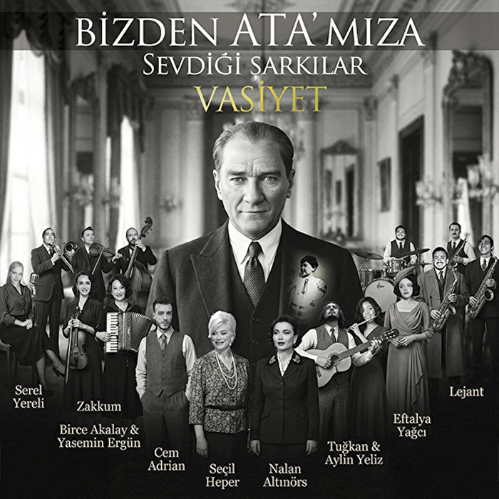 Vasiyet - Bizden Ata'mıza Sevdiği Şarkılar