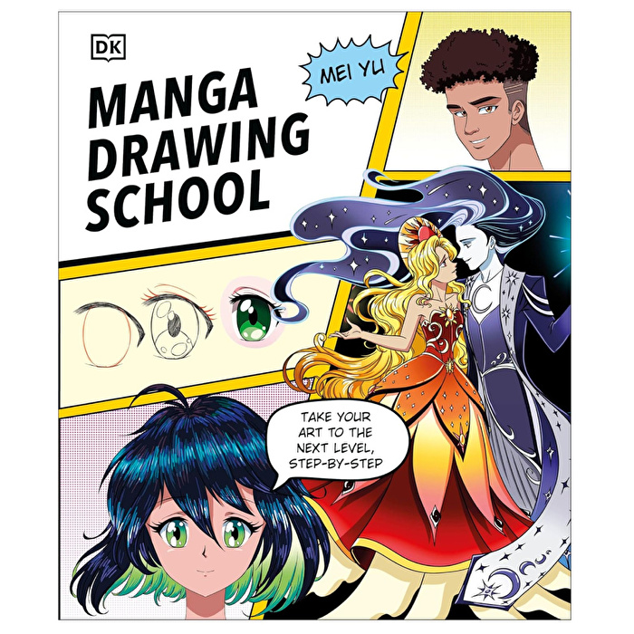 Manga Drawing School: Take Your Art to the Next Level, Step-by-Step