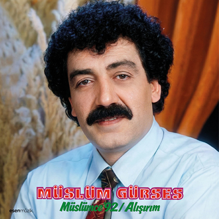Müslüm Gürses - Müslümce 92 / Alışırım