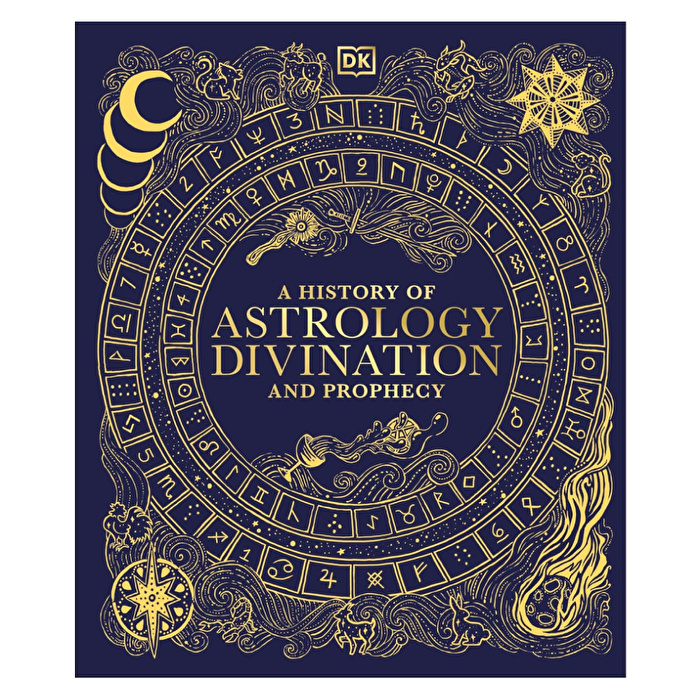DK - A History of Astrology, Divination and Prophecy (Esoteric Histories)