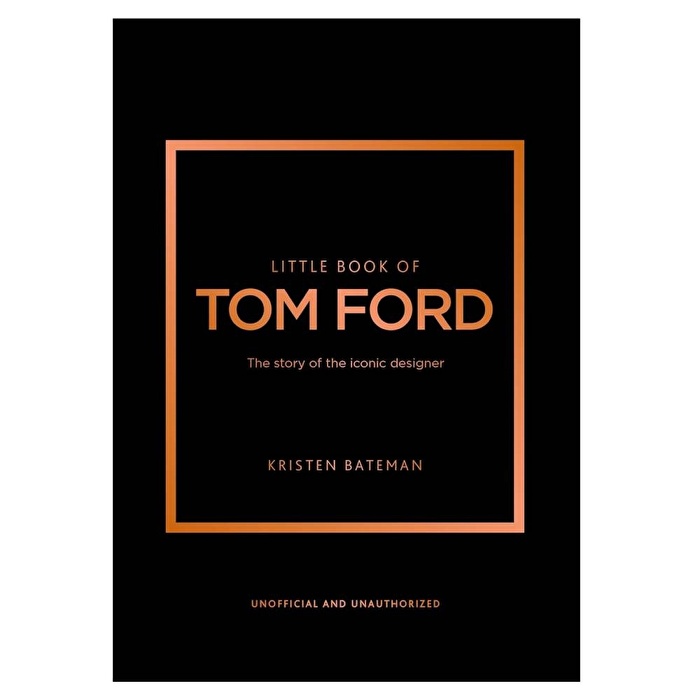Wellbeck - Little Book of Tom Ford