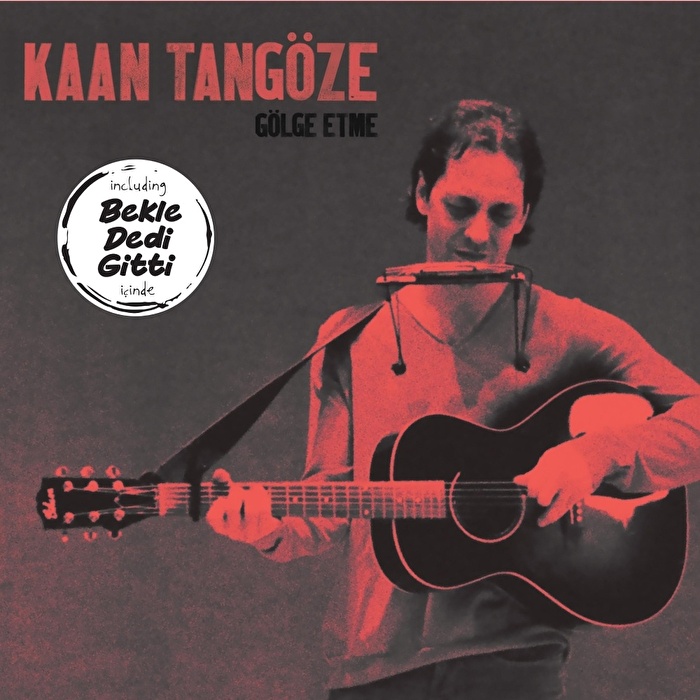 Kaan Tangöze - Gölge Etme