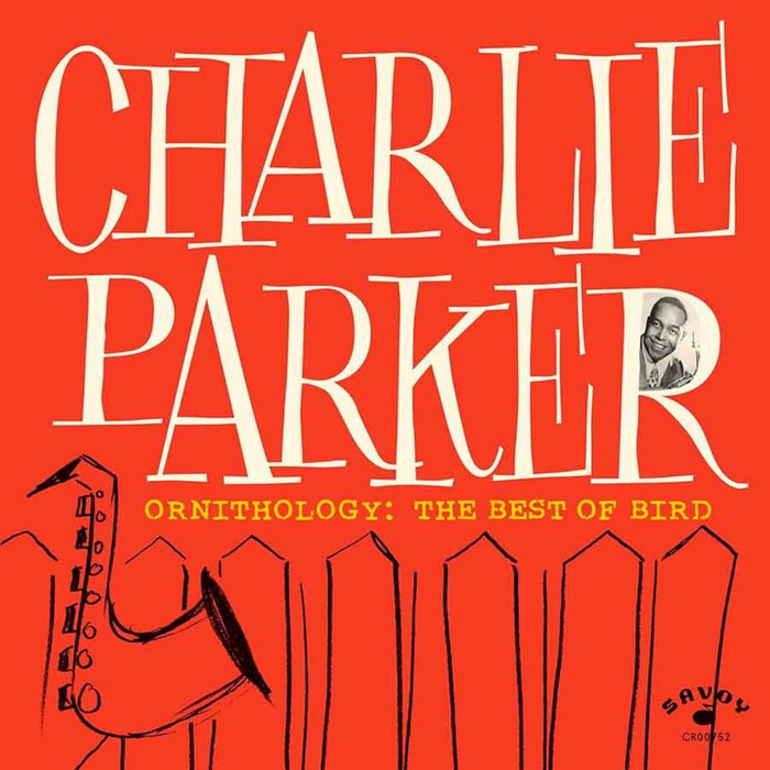 Charlie Parker - Ornithology: The Best Of Bird