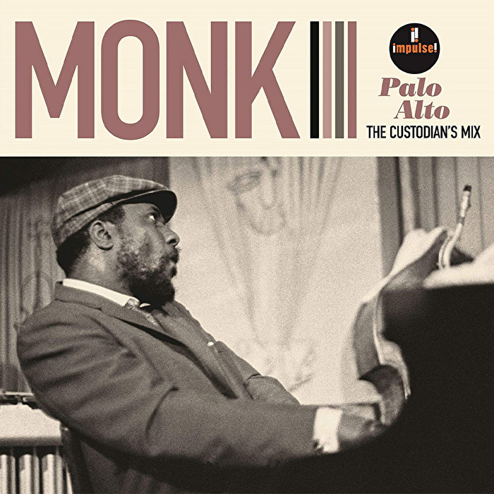 Thelonious Monk – Palo Alto: The Custodian's Mix