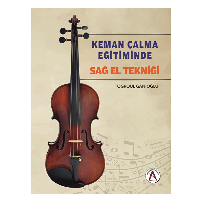 Keman Çalma Eğitiminde Sağ El Tekniği