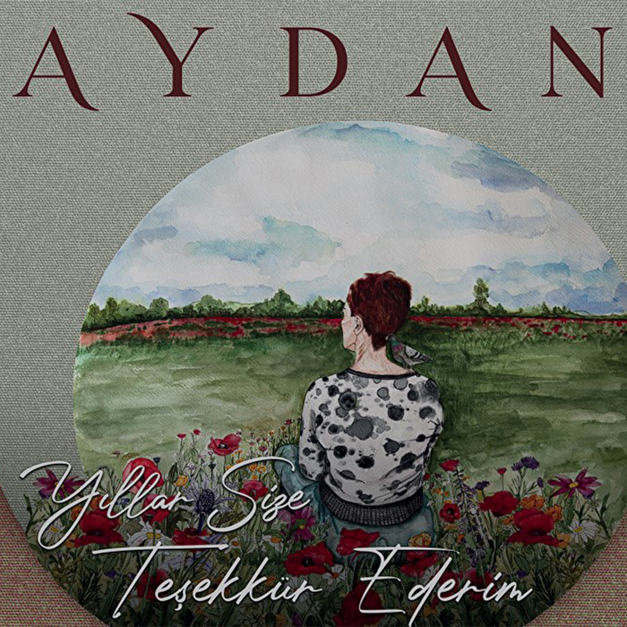 Aydan - Yıllar Size Teşekkür Ederim