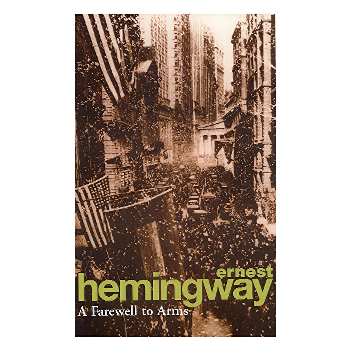 Ernest Hemingway - A Farewell to Arms