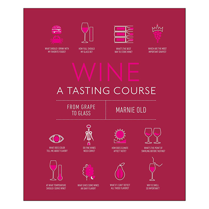 Wine A Tasting Course