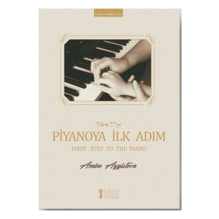 7'den 77'ye Piyanoya İlk Adım